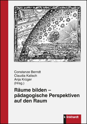 Buchcover Räume bilden - pädagogische Perspektiven auf den Raum  | EAN 9783781554597 | ISBN 3-7815-5459-7 | ISBN 978-3-7815-5459-7