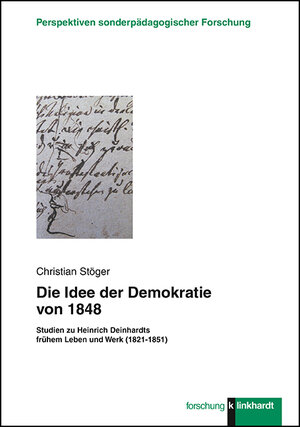 Buchcover Die Idee der Demokratie von 1848 | Christian Stöger | EAN 9783781555969 | ISBN 3-7815-5596-8 | ISBN 978-3-7815-5596-9