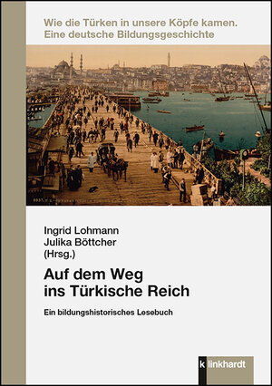 Buchcover Auf dem Weg ins Türkische Reich  | EAN 9783781559592 | ISBN 3-7815-5959-9 | ISBN 978-3-7815-5959-2