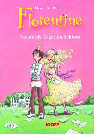 Buchcover Florentine - Nichts als Ärger im Schloss | Henriette Wich | EAN 9783781723481 | ISBN 3-7817-2348-8 | ISBN 978-3-7817-2348-1