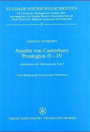 Anselm von Canterbury, Proslogion II-IV