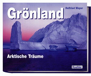 Buchcover Grönland | Helfried Weyer | EAN 9783782209175 | ISBN 3-7822-0917-6 | ISBN 978-3-7822-0917-5