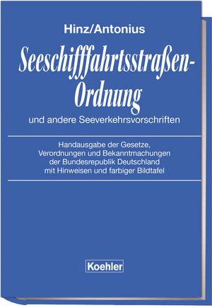 Buchcover Seeschifffahrtsstraßen-Ordnung und andere Seeverkehrsvorschriften | EAN 9783782212526 | ISBN 3-7822-1252-5 | ISBN 978-3-7822-1252-6