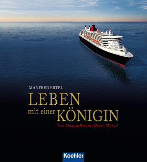 Buchcover Leben mit einer Königin | Manfred Ertel | EAN 9783782214704 | ISBN 3-7822-1470-6 | ISBN 978-3-7822-1470-4