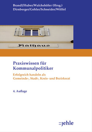 Buchcover Praxiswissen für Kommunalpolitiker | Franz Dirnberger | EAN 9783782505475 | ISBN 3-7825-0547-6 | ISBN 978-3-7825-0547-5