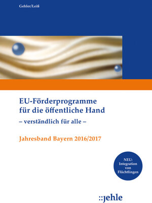 Buchcover EU-Förderprogramme für die öffentliche Hand - verständlich für alle - | Andrea Gehler | EAN 9783782505987 | ISBN 3-7825-0598-0 | ISBN 978-3-7825-0598-7