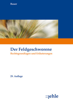 Buchcover Der Feldgeschworene | Rainer Bauer | EAN 9783782506007 | ISBN 3-7825-0600-6 | ISBN 978-3-7825-0600-7