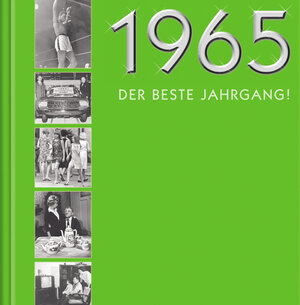 1965 - Der beste Jahrgang!