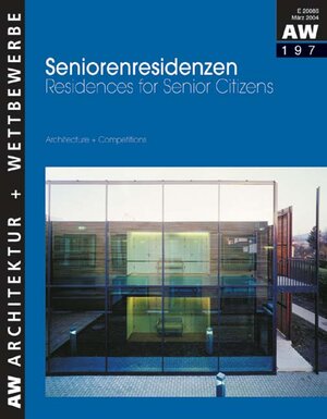 Seniorenresidenzen: Residences for Senior Citizens