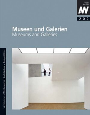 Architektur und Wettbewerbe, H.202 : Museen und Galerien; Museums and Galleries