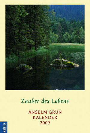 Buchcover Zauber des Lebens. Anselm Grün Kalender 2009 | Anselm Grün | EAN 9783783130522 | ISBN 3-7831-3052-2 | ISBN 978-3-7831-3052-2