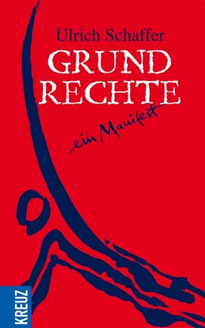 Buchcover Grundrechte | Ulrich Schaffer | EAN 9783783132670 | ISBN 3-7831-3267-3 | ISBN 978-3-7831-3267-0