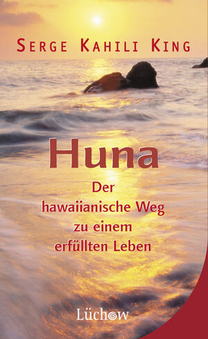 Buchcover Huna | Serge K King | EAN 9783783190274 | ISBN 3-7831-9027-4 | ISBN 978-3-7831-9027-4