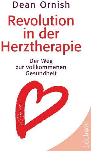 Buchcover Revolution in der Herztherapie | Dean Ornish | EAN 9783783190663 | ISBN 3-7831-9066-5 | ISBN 978-3-7831-9066-3