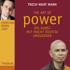 Buchcover The Art of Power | Thich Thich Nhat Hanh | EAN 9783783195552 | ISBN 3-7831-9555-1 | ISBN 978-3-7831-9555-2