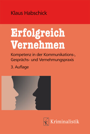 Buchcover Erfolgreich Vernehmen | Klaus Habschick | EAN 9783783200362 | ISBN 3-7832-0036-9 | ISBN 978-3-7832-0036-2