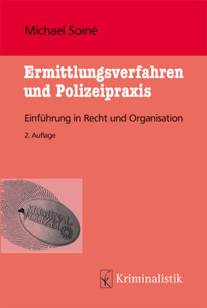 Buchcover Ermittlungsverfahren und Polizeipraxis | Michael Soiné | EAN 9783783201550 | ISBN 3-7832-0155-1 | ISBN 978-3-7832-0155-0
