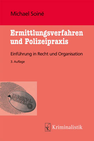 Buchcover Ermittlungsverfahren und Polizeipraxis | Michael Soiné | EAN 9783783240511 | ISBN 3-7832-4051-4 | ISBN 978-3-7832-4051-1
