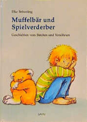 Buchcover Muffelbär und Spielverderber | Elke Bräunling | EAN 9783784027173 | ISBN 3-7840-2717-2 | ISBN 978-3-7840-2717-3