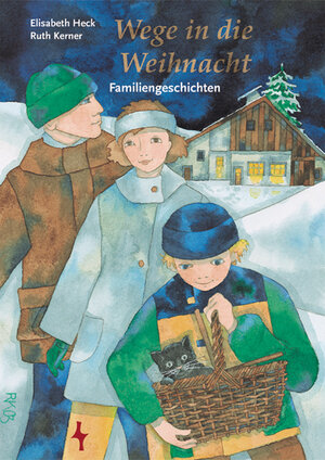 Buchcover Wege in die Weihnacht | Elisabeth Heck | EAN 9783784033327 | ISBN 3-7840-3332-6 | ISBN 978-3-7840-3332-7