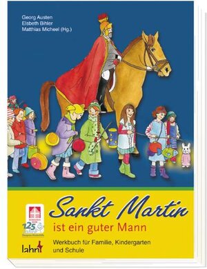 Buchcover Sankt Martin ist ein guter Mann  | EAN 9783784034836 | ISBN 3-7840-3483-7 | ISBN 978-3-7840-3483-6