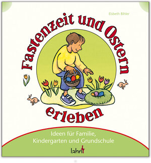 Buchcover Mit Kindern Fastenzeit und Ostern erleben  | EAN 9783784034966 | ISBN 3-7840-3496-9 | ISBN 978-3-7840-3496-6