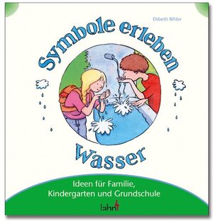 Buchcover Mit Kindern Symbole erleben – Wasser  | EAN 9783784035024 | ISBN 3-7840-3502-7 | ISBN 978-3-7840-3502-4