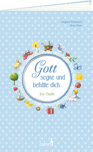 Buchcover Gott segne und behüte dich | Irmgard Partmann | EAN 9783784074924 | ISBN 3-7840-7492-8 | ISBN 978-3-7840-7492-4