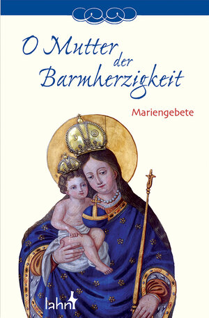Buchcover O Mutter der Barmherzigkeit  | EAN 9783784074986 | ISBN 3-7840-7498-7 | ISBN 978-3-7840-7498-6