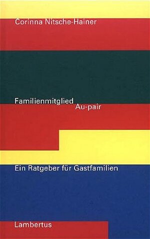 Familienmitglied Au-Pair: Ein Ratgeber für Gastfamilien