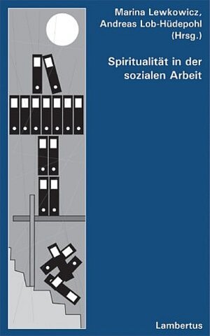 Buchcover Spiritualität in der sozialen Arbeit | Marina Lewkowicz | EAN 9783784114408 | ISBN 3-7841-1440-7 | ISBN 978-3-7841-1440-8