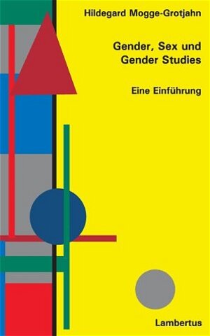 Buchcover Gender, Sex und Gender Studies | Hildegard Mogge-Grotjahn | EAN 9783784115313 | ISBN 3-7841-1531-4 | ISBN 978-3-7841-1531-3