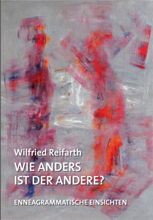 Buchcover Wie anders ist der Andere? | Wilfried Reifahrt | EAN 9783784119069 | ISBN 3-7841-1906-9 | ISBN 978-3-7841-1906-9
