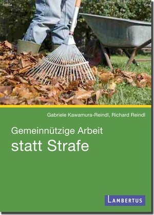 Buchcover Gemeinnützige Arbeit statt Strafe | Gabriele Kawamura-Reindl | EAN 9783784119687 | ISBN 3-7841-1968-9 | ISBN 978-3-7841-1968-7