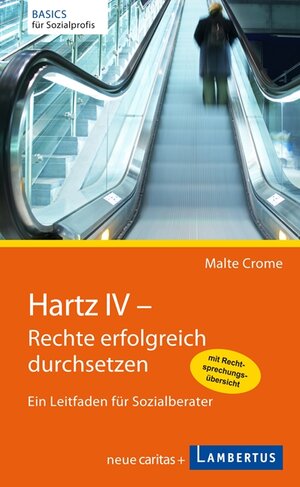 Buchcover Hartz IV - Rechte erfolgreich durchsetzen | Malte Crome | EAN 9783784120188 | ISBN 3-7841-2018-0 | ISBN 978-3-7841-2018-8