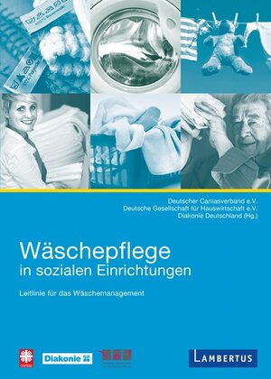 Buchcover Wäschepflege in sozialen Einrichtungen  | EAN 9783784120973 | ISBN 3-7841-2097-0 | ISBN 978-3-7841-2097-3
