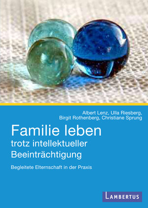 Buchcover Familie leben trotz intellektueller Beeinträchtigung | Albert Lenz | EAN 9783784121598 | ISBN 3-7841-2159-4 | ISBN 978-3-7841-2159-8