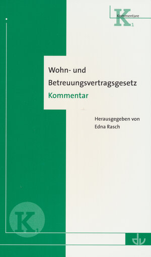 Buchcover Wohn- und Betreuungsvertragsgesetz  | EAN 9783784123486 | ISBN 3-7841-2348-1 | ISBN 978-3-7841-2348-6