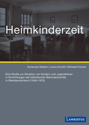 Buchcover Heimkinderzeit | Annerose Siebert | EAN 9783784128986 | ISBN 3-7841-2898-X | ISBN 978-3-7841-2898-6
