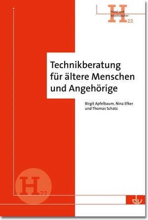 Buchcover Technikberatung für ältere Menschen und Angehörige | Birgit Apfelbaum | EAN 9783784129235 | ISBN 3-7841-2923-4 | ISBN 978-3-7841-2923-5