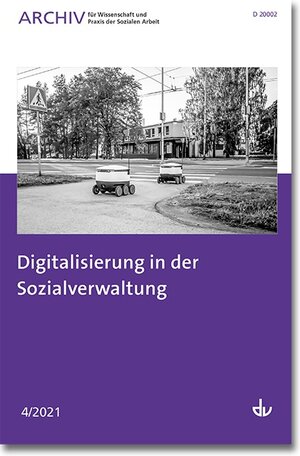 Buchcover Digitalisierung in der Sozialverwaltung | Deutscher Verein | EAN 9783784133874 | ISBN 3-7841-3387-8 | ISBN 978-3-7841-3387-4