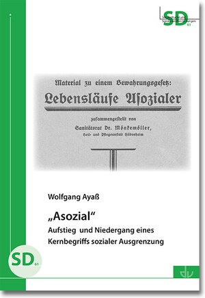 Buchcover „Asozial“ | Wolfgang Ayaß | EAN 9783784136820 | ISBN 3-7841-3682-6 | ISBN 978-3-7841-3682-0