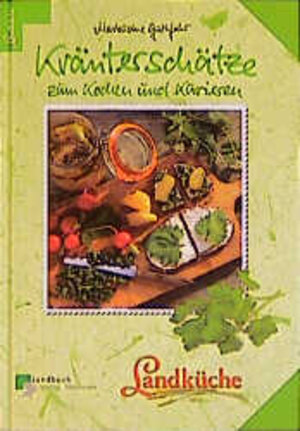 Buchcover Kräuterschätze zum Kochen und Kurieren | Markusine Guthjahr | EAN 9783784206080 | ISBN 3-7842-0608-5 | ISBN 978-3-7842-0608-0