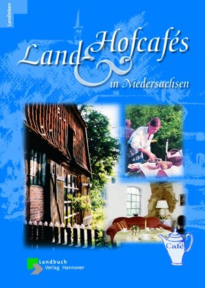 Land- und Hofcafes in Niedersachsen