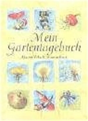 Buchcover Mein Gartentagebuch | Maarten Rood | EAN 9783784332772 | ISBN 3-7843-3277-3 | ISBN 978-3-7843-3277-2
