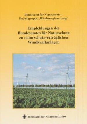 Empfehlungen des Bundesamtes für Naturschutz zu naturschutzverträglichen Windkraftanlagen