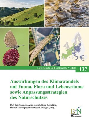 Buchcover Auswirkungen des Klimawandels auf Fauna, Flora und Lebensräume sowie Anpassungsstrategien des Naturschutzes  | EAN 9783784340371 | ISBN 3-7843-4037-7 | ISBN 978-3-7843-4037-1