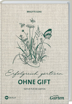 Buchcover MDR Garten - Erfolgreich Gärtnern ohne Gift | Brigitte Goss | EAN 9783784354927 | ISBN 3-7843-5492-0 | ISBN 978-3-7843-5492-7