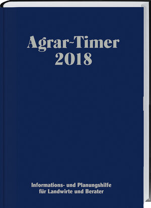 Buchcover Agrar-Timer 2018 | Alfons Janinhoff | EAN 9783784355122 | ISBN 3-7843-5512-9 | ISBN 978-3-7843-5512-2