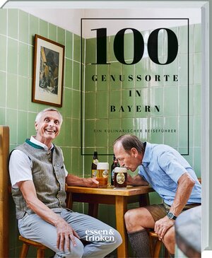 Buchcover 100 Genussorte in Bayern  | EAN 9783784355863 | ISBN 3-7843-5586-2 | ISBN 978-3-7843-5586-3